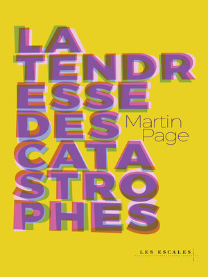 cover image of La Tendresse des catastrophes